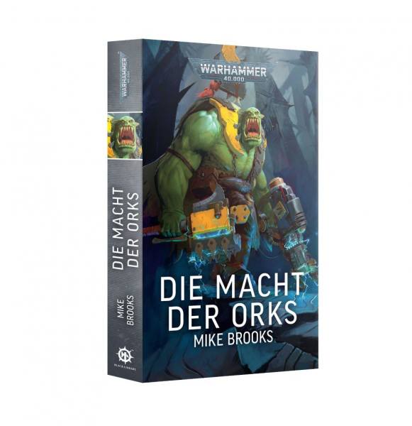 - Warhammer 40.000 - DIE MACHT DER ORKS - Buch (DE) - Tabletop